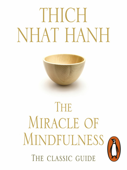 Title details for The Miracle of Mindfulness by John Sackville - Wait list